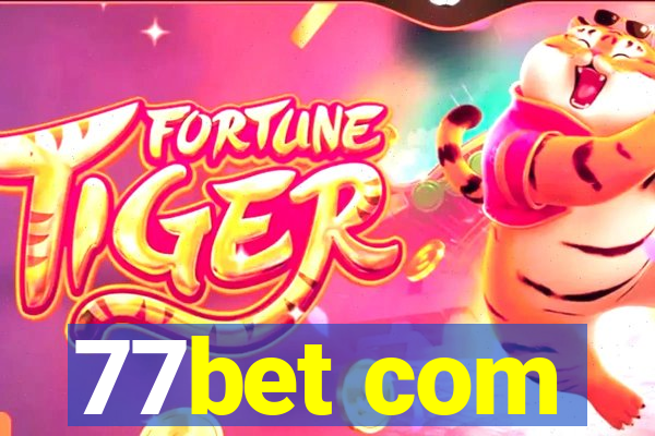 77bet com